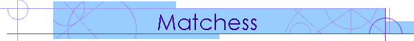 Matchess